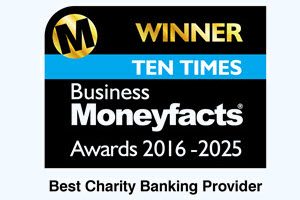 Moneyfacts award winner | Best Charity Banking Provider | 10 time winner 2016-2025